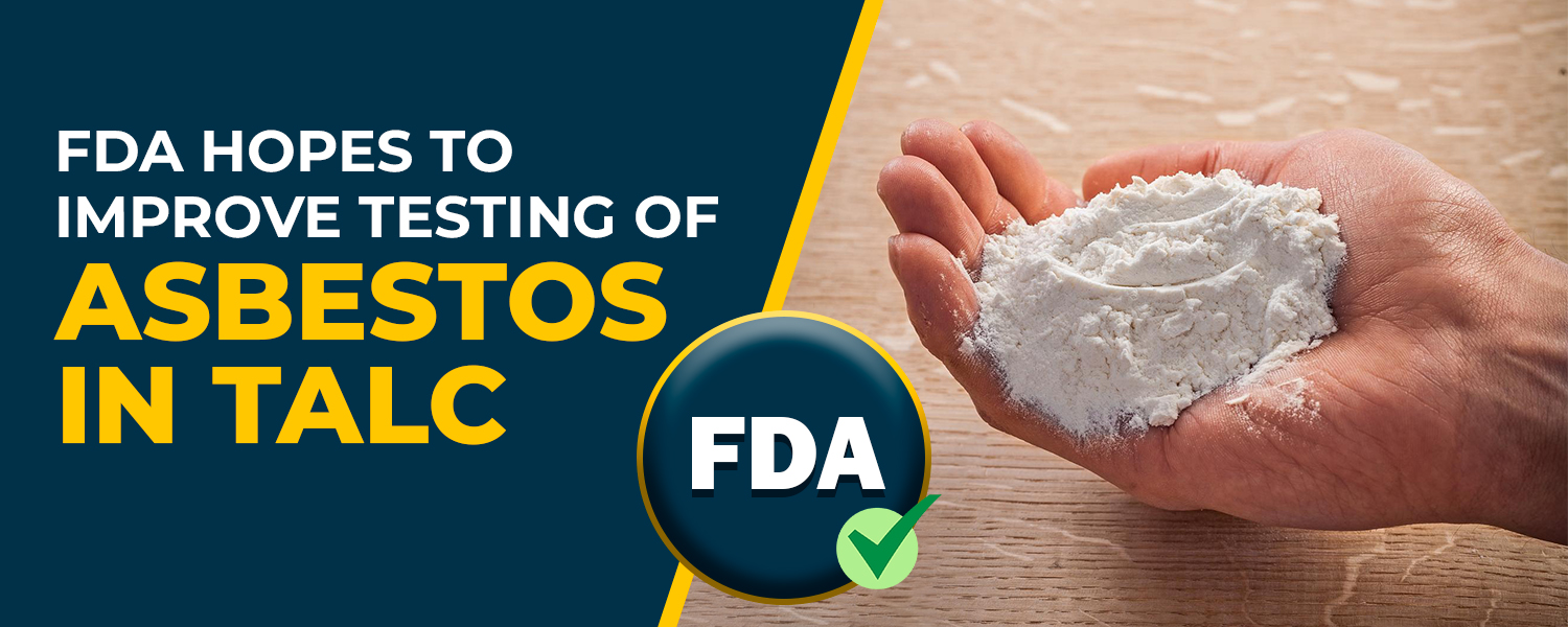 FDA Proposes Standardized Asbestos Testing for Talc Cosmetics